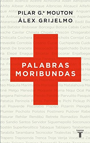 Palabras moribundas (Pensamiento) Palabras moribundas (Pensamiento)