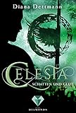 Celesta: Schatten und Glut (Band 3): Fantasy-Liebesroman in dystopischen Setting