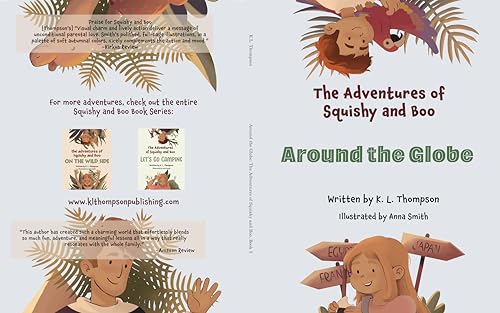 Around the Globe: The Adventures of Squishy and Boo Book three