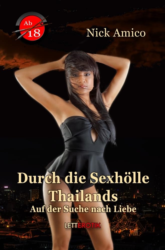 Durch die Sexhölle Thailands: Auf der Suche nach Liebe