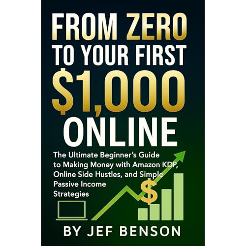 From Zero to Your First $1,000 Online Audiolibro Por Jef Benson arte de portada