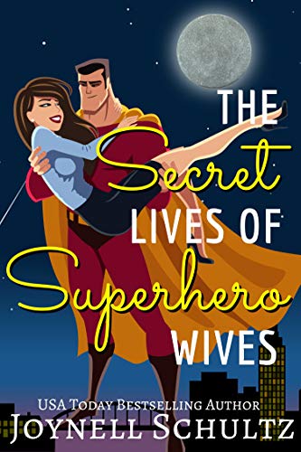 The Secret Lives of Superhero Wives (Superhero