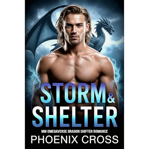 Audiobook: Storm &amp;amp; Shelter by Phoenix Cross episode artwork