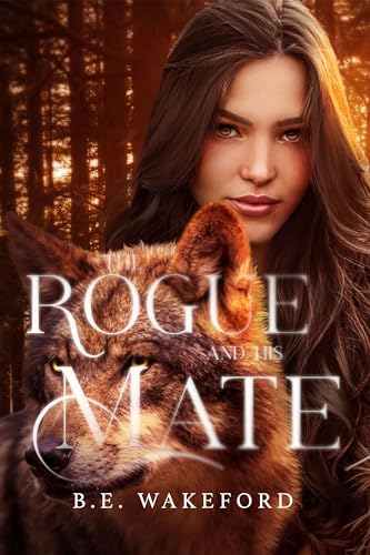 The Rogue and His Mate (Werewolf Mates Book 3)