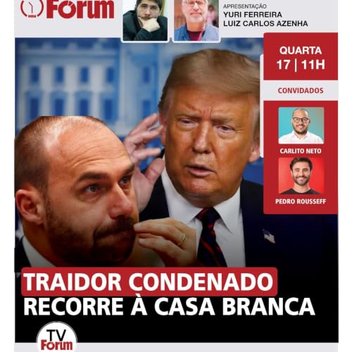 Condenado a 4 anos de cadeia, Eduardo Bolsonaro vai recorrer a Donald Trump | 17.06