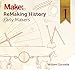 ReMaking History, Volume 1: Early Makers