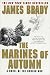 The Marines of Autumn: A Novel of the Korean War