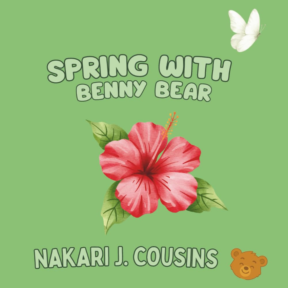 Spring with Benny Bear (Benny Bear's Pawsome Lessons)