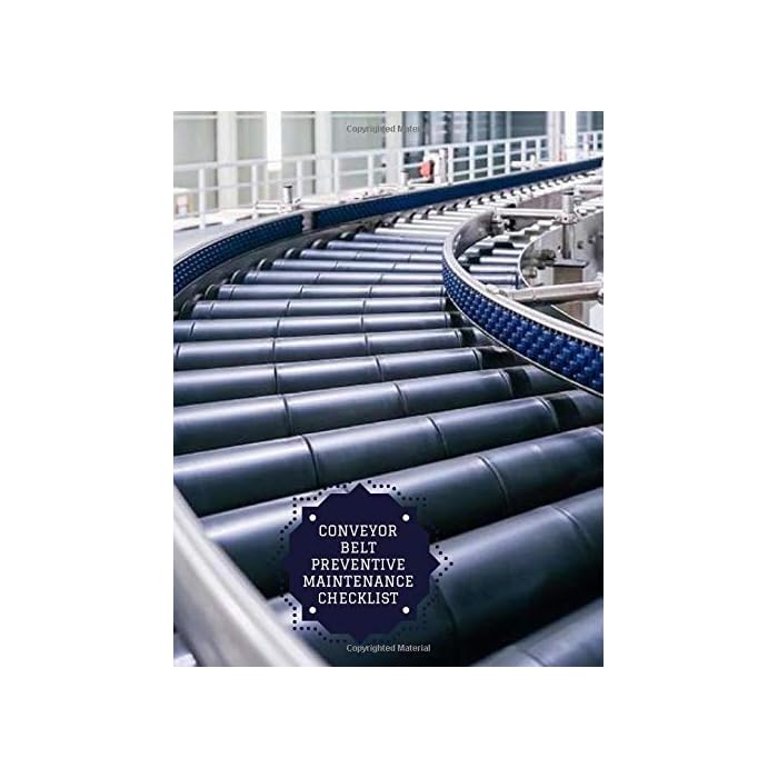 Buy Conveyor Belt Preventive Maintenance Checklist Conveyor Belt