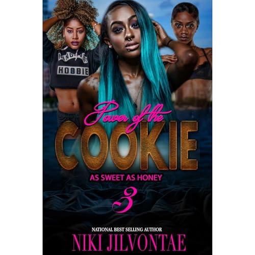 The Power of the Cookie 3 by Niki Jilvontae episode artwork
