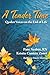 A Tender Time: Quaker Voices on the End of Life