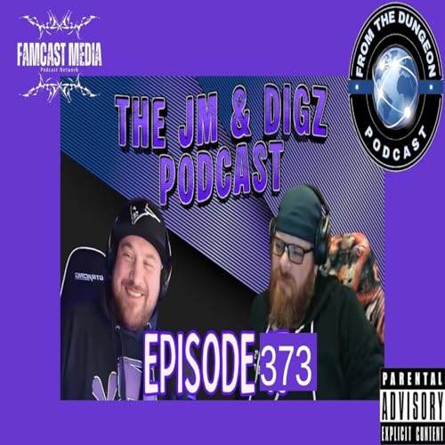 The Only JM & Digz (The JM & Digz Podcast)