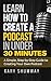 Learn How to Create a Podcast in Under 30 Minutes: A Simple, Step-by-Step Guide to Creating Your Own Podcast (Online Business Shortcuts) (Volume 1)