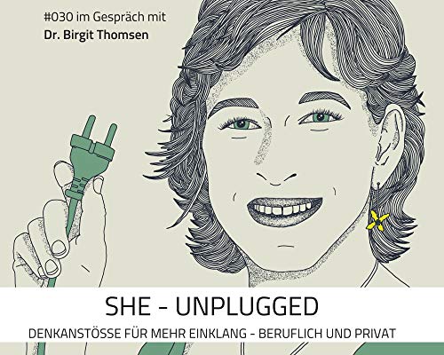 #030 Dr. Birgit Thomsen - Suche nach dem ICH