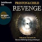 Revenge: Eiskalte Täuschung (Pendergast 11)