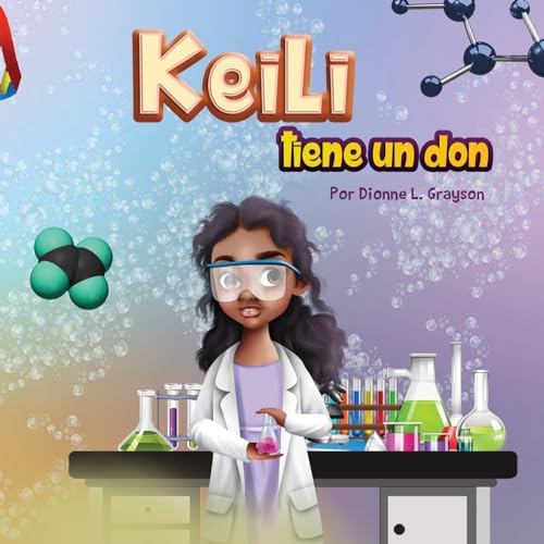 Keili tiene un don (La serie de dones para niños) (Spanish Edition)