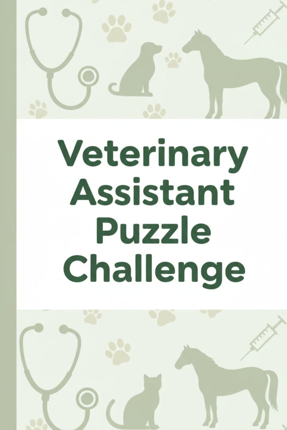 Veterinary Assistant Puzzle Challenge: Engaging Crossword Puzzles to Strengthen Veterinary Knowledge and Terminology