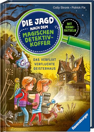 Die Jagd nach dem magischen Detektivkoffer 7: Das verflixt verfluchte Geisterhaus. Erstlesebuch ab 7 Jahren für Jungen und Mädchen. Lesenlernen mit Krimirätseln
