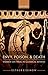 Envy, Poison, & Death: Women on Trial in Classical Athens