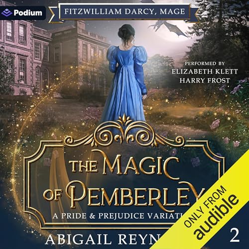 The Magic of Pemberley by Abigail Reynolds episode artwork