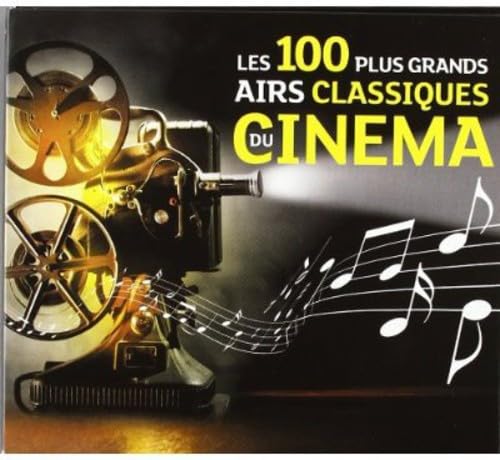100 Airs Classiques Du Cinema [Audio CD] Various Artists