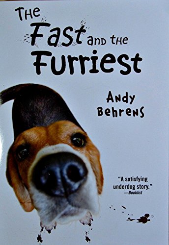 The Fast and the Furriest by Behrens, Andy [Paperback(2011/7/12)] [Paperback] Behrens, Andy