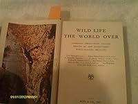 Wild Life the World Over B000PLZ2KM Book Cover