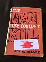 The Man They Couldn't Kill B0000CKI12 Book Cover