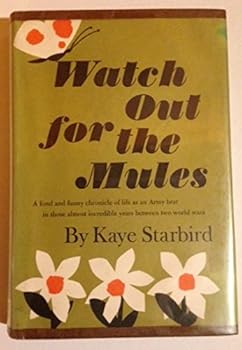 Hardcover Watch out for the mules. Book