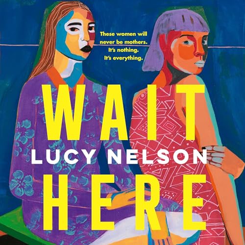 Wait Here by Lucy Nelson episode artwork