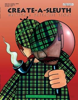Paperback Create-A-Sleuth: Writing a Dectective Story Book