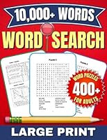 Mega Word Search Book for Adults -10,000+ Words to Find In 401 Word Puzzles: Fun and Relaxing Large Print Word Searches to Keep the Brain Active - Sharp Mind Book B09NRDNTMT Book Cover