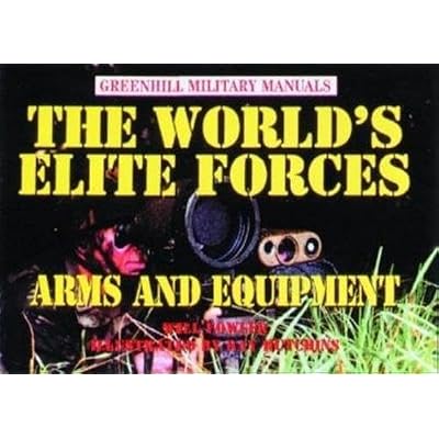 World's Elite Forces: Arms and Equipment