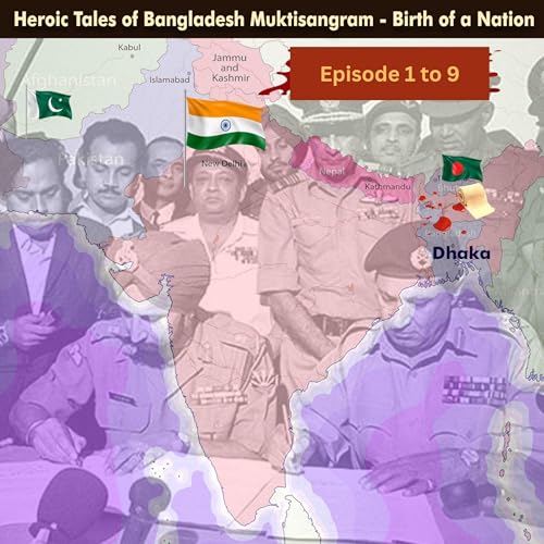 Heroic Tales of Bangladesh Muktisangram: Birth of a Nation by Nitin Gadkari, Zankar Editorial episode artwork