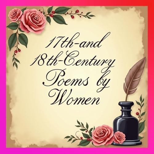 17th- and 18th-Century Poems by Women cover art