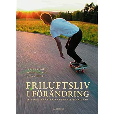Friluftsliv i f&ouml;r&auml;ndring