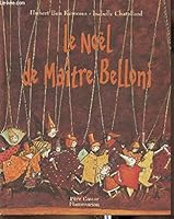 Noel de maitre belloni (Le) 2081604078 Book Cover