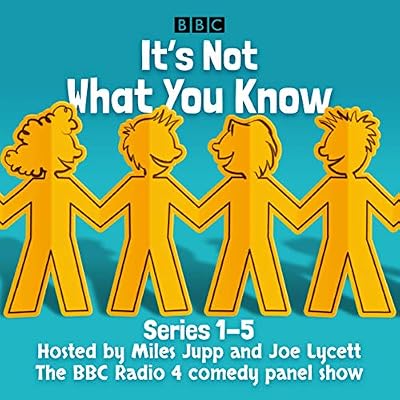 It&rsquo;s Not What You Know: Series 1-5