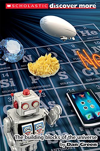 Scholastic Discover More: The Elements