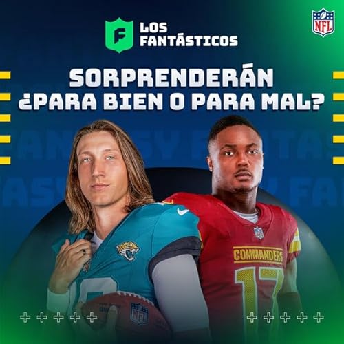 Las mayores certezas e incógnitas al inicio de la temporada fantasy Podcast Por arte de portada