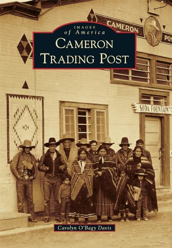 Cameron Trading Post (Images of America)