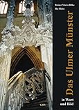  Das Ulmer Münster in Wort und Bild