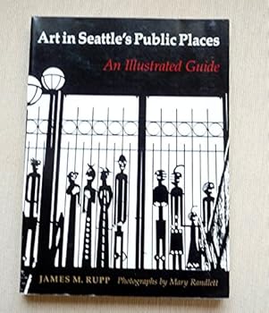 Paperback Art in Seattle's Public Places: An Illustrated Guide Book
