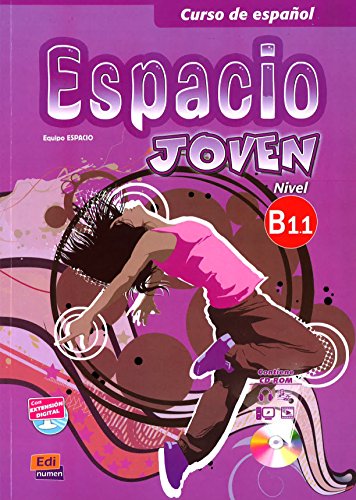 Espacio Joven Nivel B1.1 : Libro del alumno (1Cédérom) Espacio Joven Nivel B1.1 : Libro del alumno (1Cédérom)
