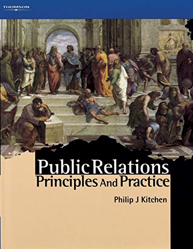 Public Relations: Principles and Practice Public Relations: Principles and Practice