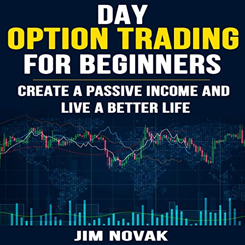 Day Option Trading for Beginners by Jim Novak episode artwork