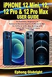 xr 24 pro preis  iPhone 12 Mini, 12, 12 Pro & 12 Pro Max User Guide: For Dummies, Beginners, & Seniors to Become Experts of iPhone 12 Mini, 12, 12 Pro & 12 Pro Max Running with Latest iOS 14 within 24 Hour