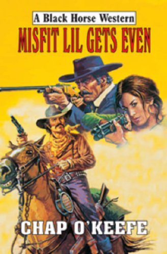 Misfit Lil Gets Even 0709080158 Book Cover