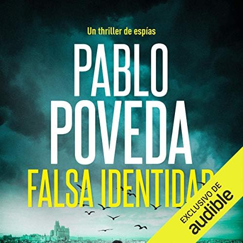 Falsa Identidad: Un thriller de espías (Serie Dana Laine, Libro 1)