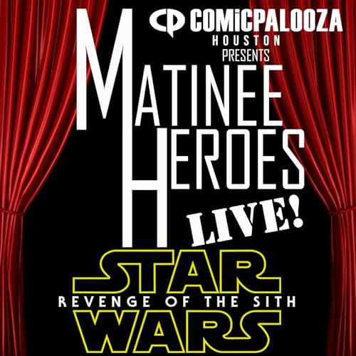 Page de couverture de Revenge of the Sith - Live from Comicpalooza